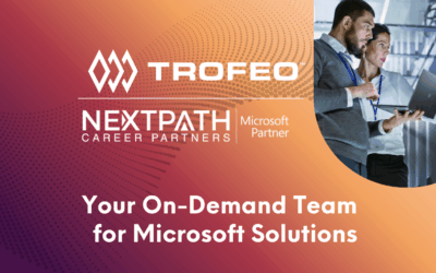 Why NextPath and Trofeo Are the Perfect Partners for Your Microsoft Solutions
